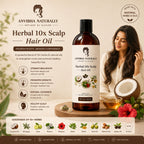 Herbal 10X Scalp Hair Oil – 10 Herb + 6 Oil Blend | Anti Hair Fall & Scalp Nourishing Ayurvedic Hair Oil